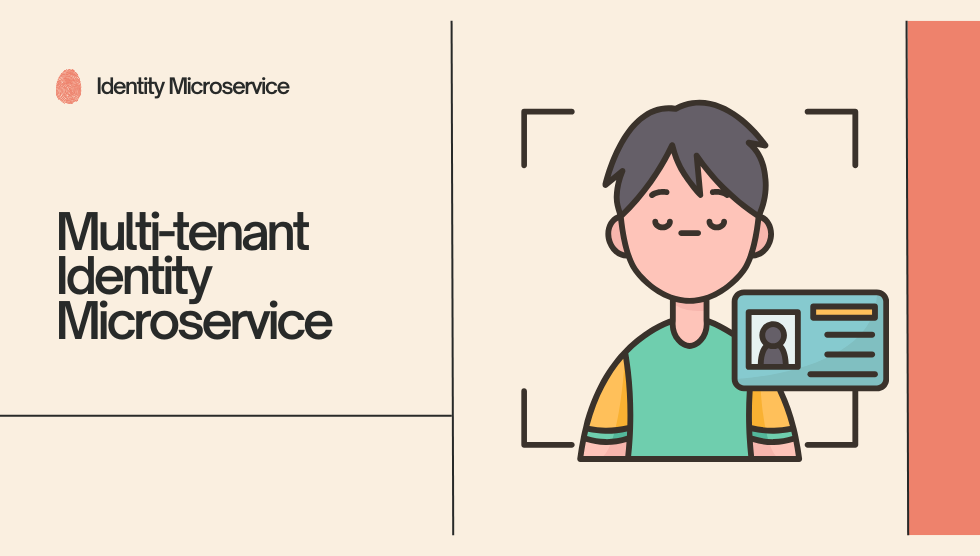Multi-tenant Identity Microservice